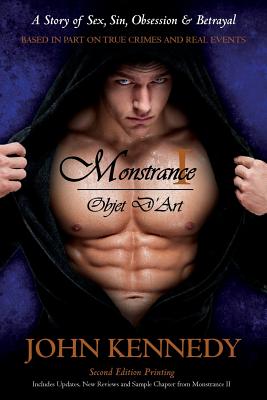 Monstrance I: Objet D'Art (Second edition printing) - Kennedy, John