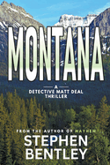 Montana: A Detective Matt Deal Thriller