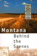 Montana Behind the Scenes