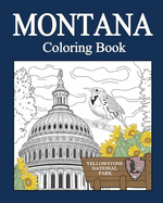 Montana Coloring Book: Adult Painting on USA States Landmarks and Iconic, Gifts for Montana Tourist