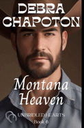 Montana Heaven: Unbridled Hearts Sweet Cowboy Romance series book 6