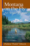 Montana on the Fly: An Angler's Guide