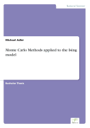 Monte Carlo Methods Applied to the Ising Model