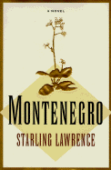 Montenegro - Lawrence, Starling