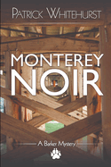 Monterey Noir