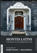 Montes Latini: Lateinisches aus dem Bergischen Land