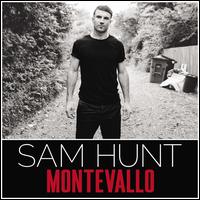 Montevallo [LP] - Sam Hunt