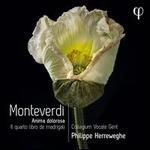 Monteverdi: Anima dolorosa - Il quarto libro de madrigali