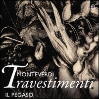 Monteverdi: Travestimenti - Christian Immler (bass); Evangelina Mascardi (theorbo); Makoto Sakurada (tenor); Maurizio Croci (organ);...