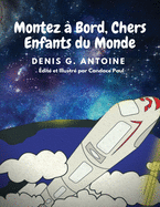 Montez  Bord, Chers Enfants du Monde