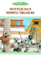 Montezuma's Missing Treasure