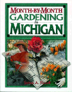 Month-By-Month Gardening in Michigan
