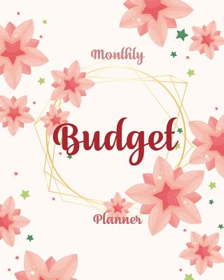 Monthly Budget Planner: Monthly Budget Planner - Maggie C Harrington