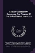 Monthly Summary Of Commerce And Finance Of The United States, Issues 1-3