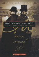 Montmorency and the Assassins: Master Criminal Spy?