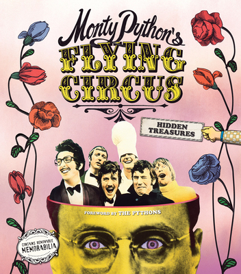 Monty Python's Flying Circus: Hidden Treasures - Besley, Adrian