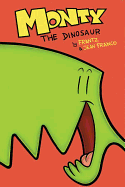 Monty the Dinosaur, Volume 1