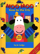 Moo Moo Goes to the City