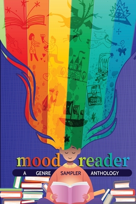 Mood Reader: A Genre Sampler Anthology - Jayne, Persephone (Compiled by)