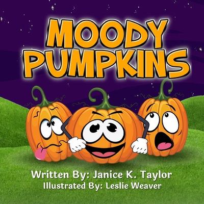 Moody Pumpkins - Taylor, Janice