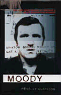 Moody: The Life and Crimes of Britain's Most Notorious Hitman