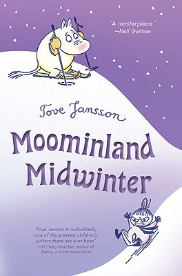 Moominland Midwinter - Jansson, Tove, and Warburton, Thomas (Translated by)