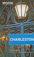 Moon Charleston: Including Hilton Head & the Lowcountry
