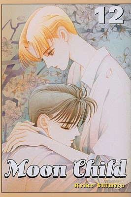 Moon Child, Volume 12 - Shimizu, Reiko