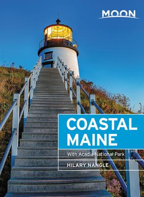Moon Coastal Maine: With Acadia National Park - Nangle, Hilary