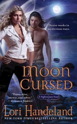 Moon Cursed: A Nightcreature Novel - Handeland, Lori