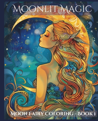 Moon Fairy Coloring: Book 1 - Chism, Janice