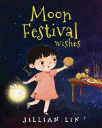 Moon Festival Wishes: Moon Cake and Mid-Autumn Festival Celebration