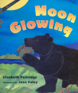 Moon Glowing - Partridge, Elizabeth