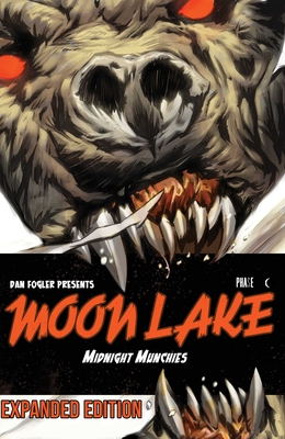 Moon Lake Volume 1: Midnight Munchies Expanded Editionvolume 1 - Fogler, Dan