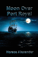Moon Over Port Royal