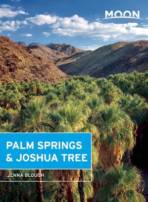 Moon Palm Springs & Joshua Tree - Blough, Jenna