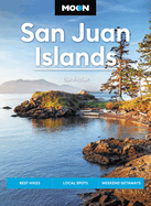 Moon San Juan Islands: Best Hikes, Local Spots, Weekend Getaways