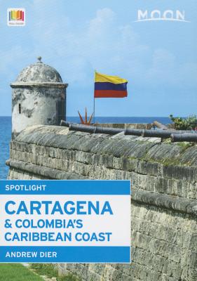 Moon Spotlight Cartagena & Colombia's Caribbean Coast - Dier, Andrew