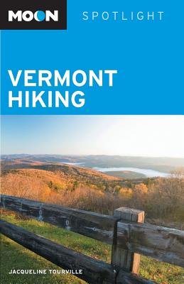 Moon Spotlight Vermont Hiking - Tourville, Jacqueline