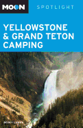 Moon Spotlight Yellowstone & Grand Teton Camping