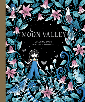 Moon Valley Coloring Book - Trolle, Maria