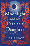 Moonlight and the Pearler's Daughter: Sprayed Edge Edition