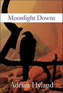 Moonlight Downs: An Emily Tempest Investigation