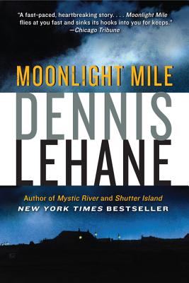 Moonlight Mile - Lehane, Dennis