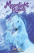 Moonlight Riders: Sea Foal: Book 4