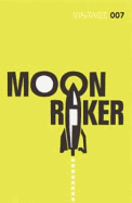 Moonraker: Read the third gripping unforgettable James Bond novel