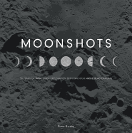 Moonshots: 50 Years of NASA Space Exploration Seen Through Hasselblad Cameras