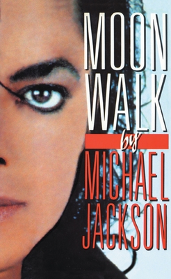Moonwalk: A Memoir - Jackson, Michael