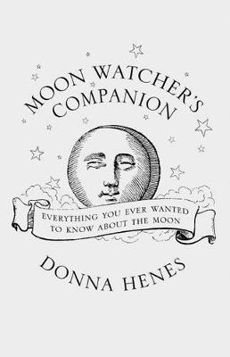 Moonwatcher's Companion - Henes, Donna