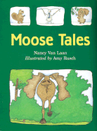 Moose Tales